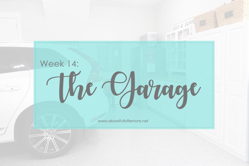 2019 Home Challenge Week 14 The Garage